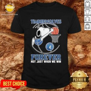 Minnesota Timberwolves Snoopy Plays Basketball Forever Not Just When We Win T-Shirt