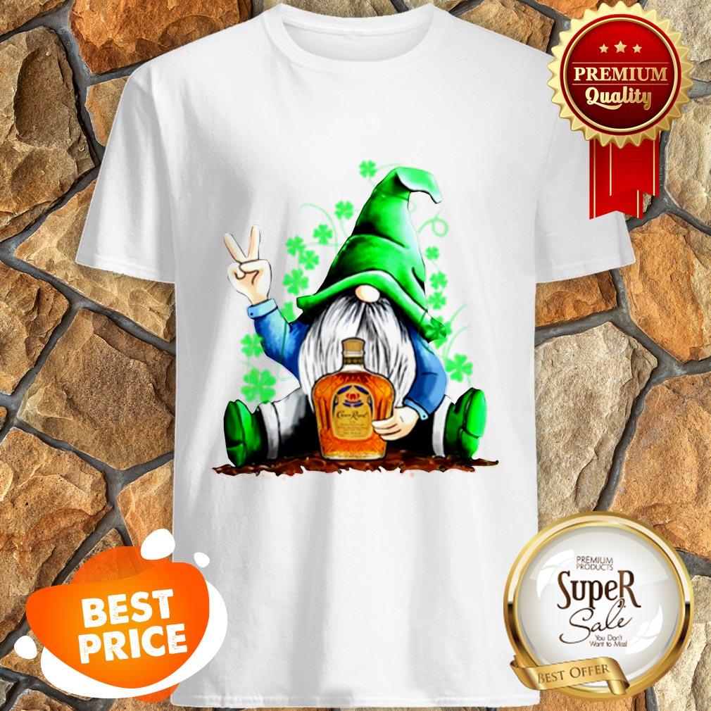 Nice St Patrick’s Day Irish Gnome And Crown Royal Shirt