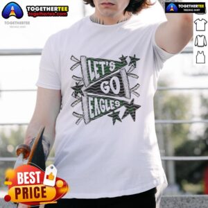 Official Let's Go Eagle T-Shirt