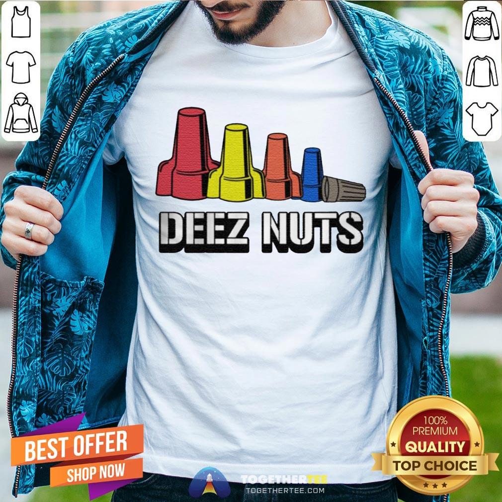 Top Deez Nuts Electrician Shirt
