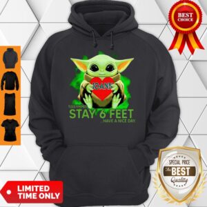 Alternative view of Awesome Baby Yoda Hug JoAnn Stores Please Remember Stay 6 Feet Coronavirus Shirt