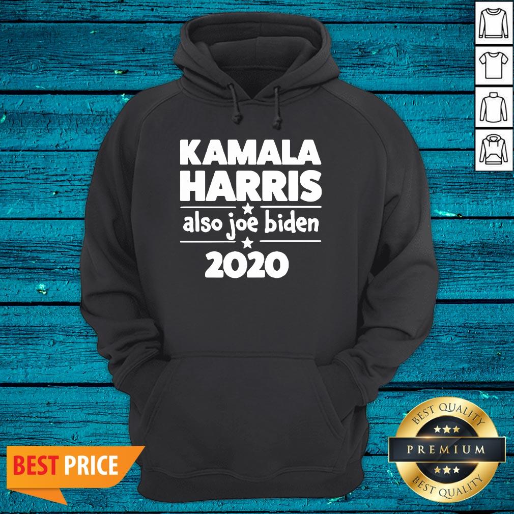 Happy Kamala Harris Also Joe Biden 2020 Shirt - Image 4