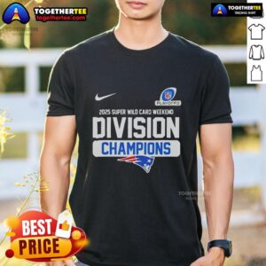 Top New England Patriots 2025 Super Wild Card Weekend Division Champions NFL T-Shirt