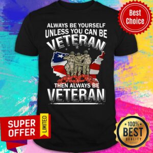 Always Be Veteran Memorial Day USA Flag Shirt