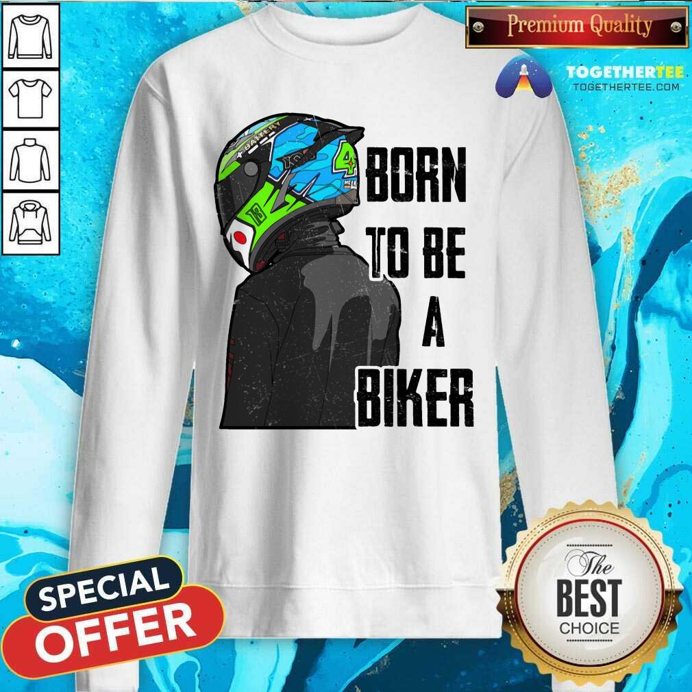 Born To Be A Biker Shirt - Image 4