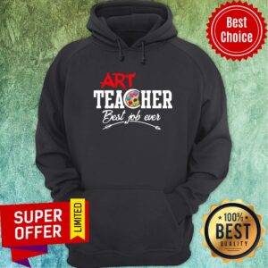 Alternative view of Art Teacher Best Job Ever Shirt