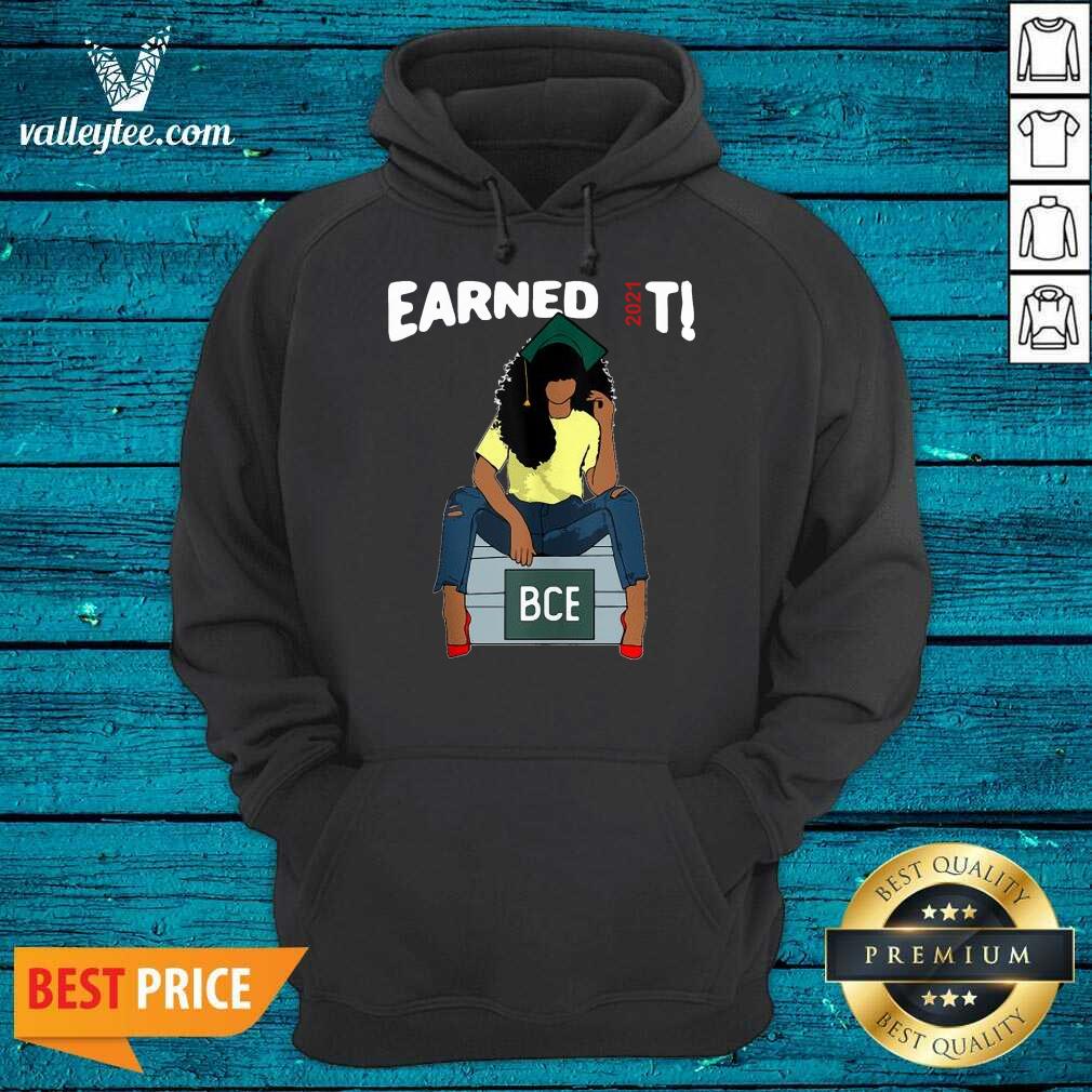 Sweet Earned It Bachelor Of Civil Engineering Bce Black Graduate Shirt - Image 2