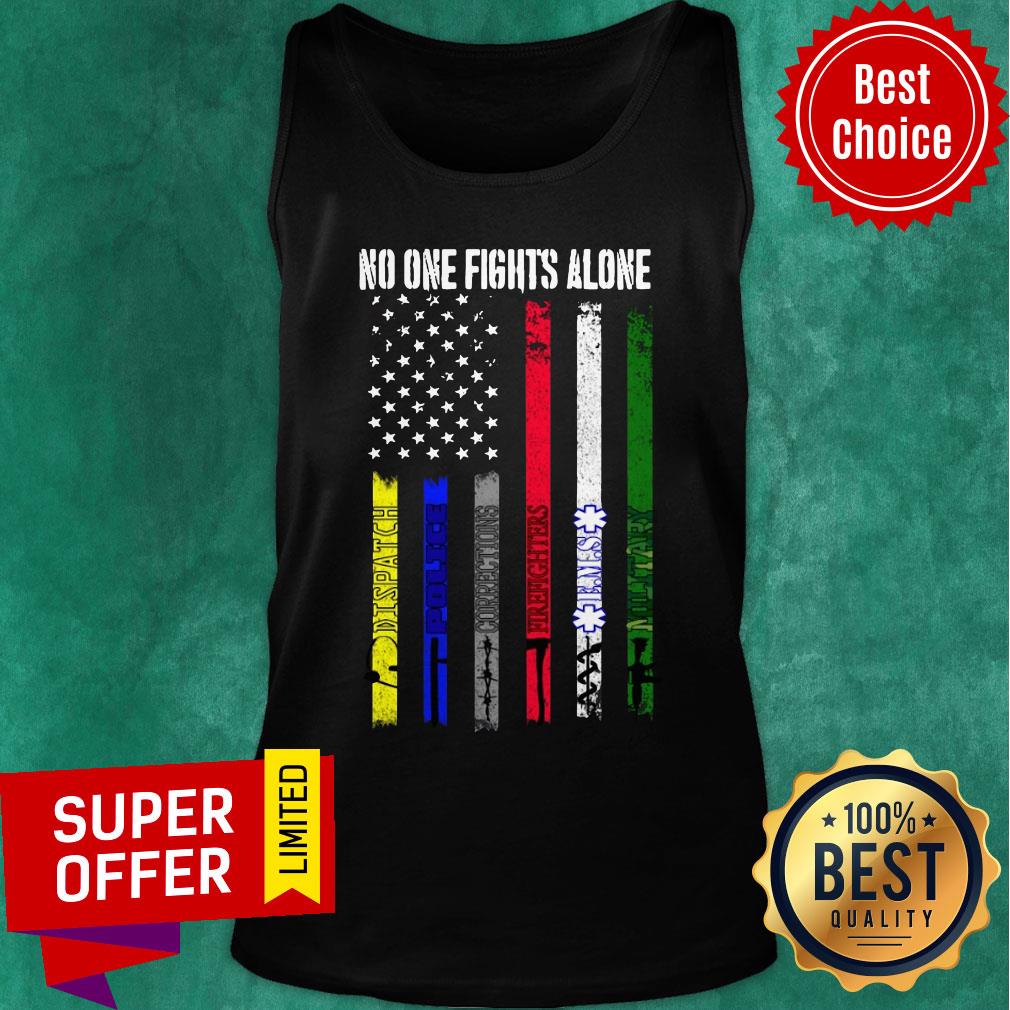 Top American Flag No one Fights Alone Shirt - Image 3