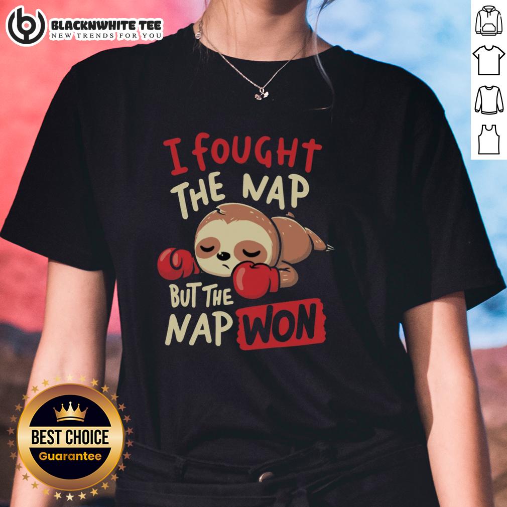 Nice Sloth Boxing I Fought The Nap But The Nap Won T-Shirt - Image 3