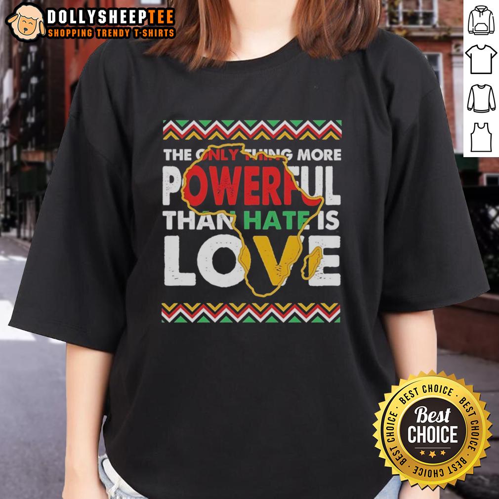Official Love Powerful Than Hate Black History Month Retro T-Shirt - Image 3