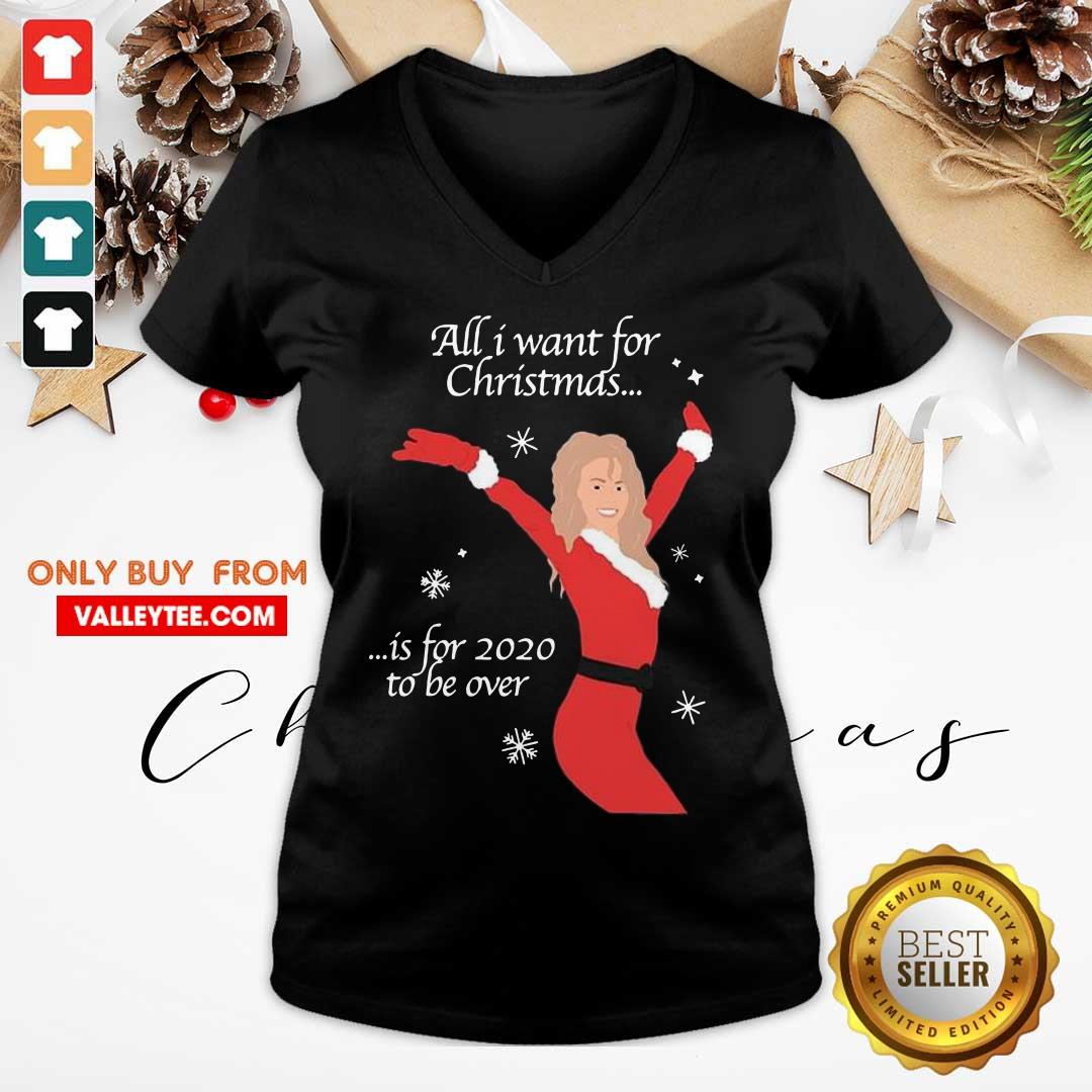 Cool All I Want For Christmas Is For 2020 To Be Over Christmas Shirt - Image 4