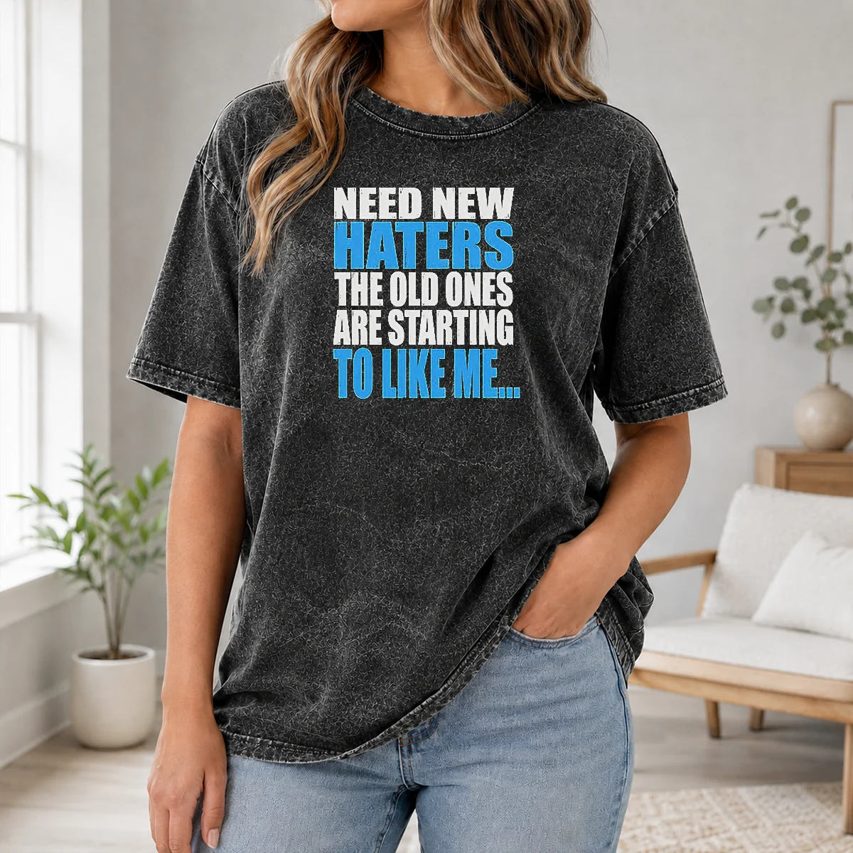 Hot Need New Haters The Old Ones Are Starting To Like Me Quote Shirt - Image 8