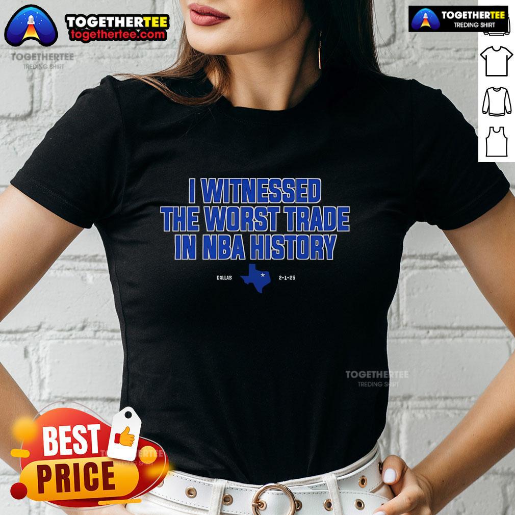 Top I Witnessed The Worst Trade In NBA History T-Shirt - Image 3