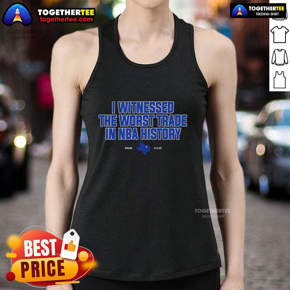 Top I Witnessed The Worst Trade In NBA History T-Shirt - Image 4