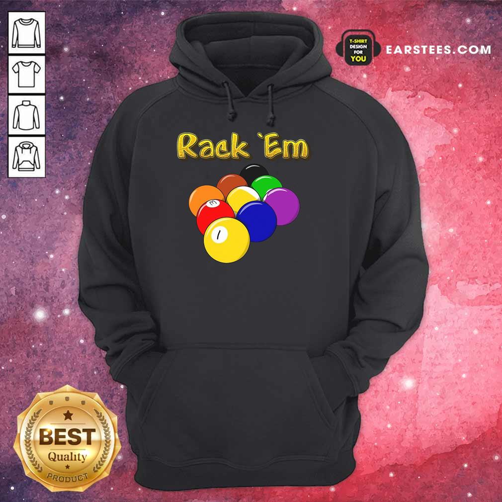 Hot Billiards Rack Em Shirt - Image 4