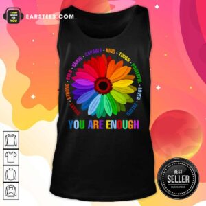 Alternative view of Hot You Are Enough Flower LGBT Shirt