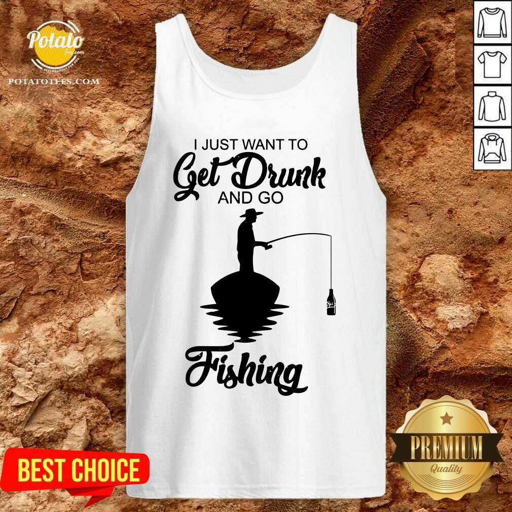 I Just Want To Get Drunk And Go Fishing Shirt - Image 3