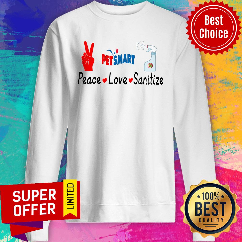 Official Petsmart Peace Love Sanitize Shirt - Image 2