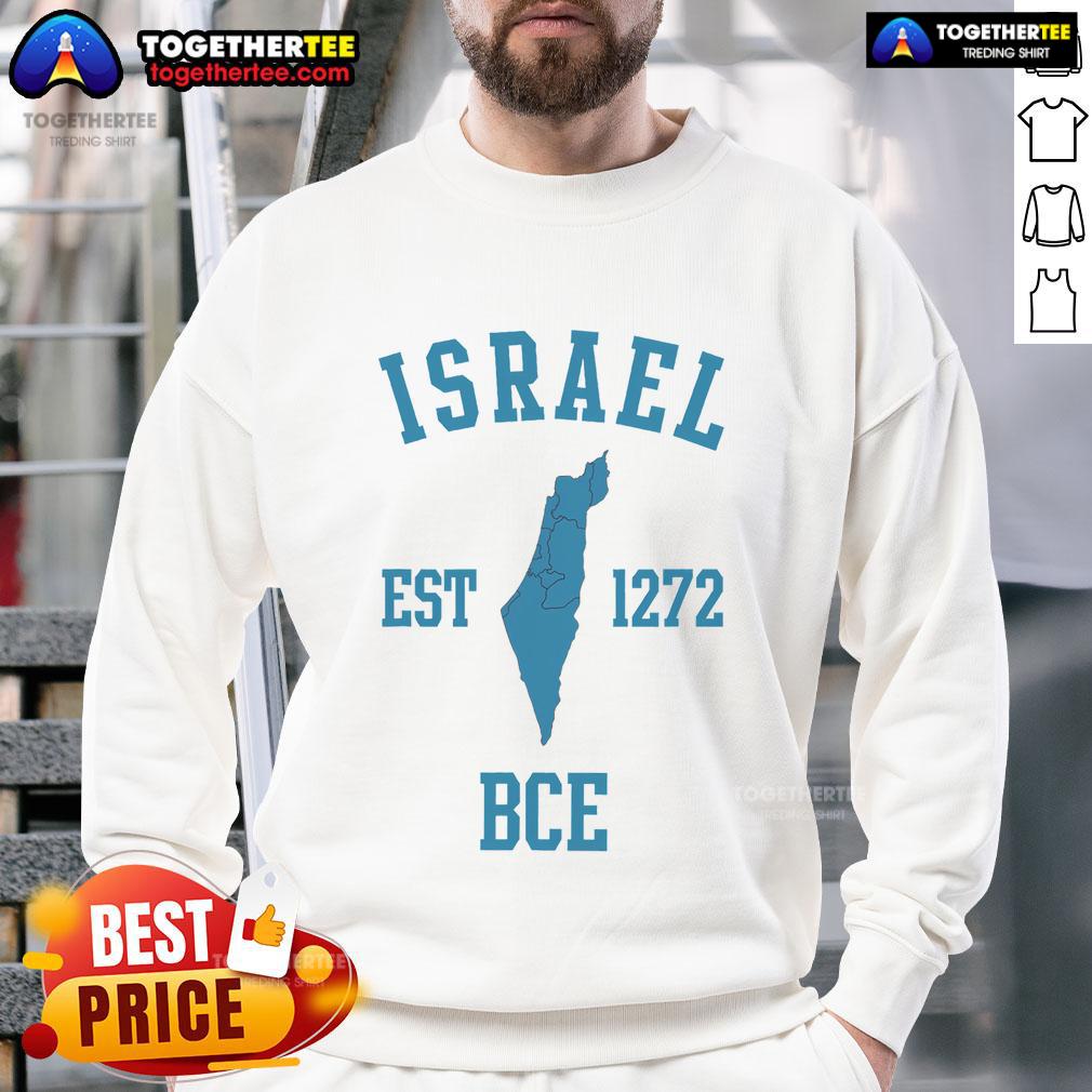 Nice Israel Est 1272 BCE Hebrew Jewish State Passover Israel Map T-Shirt - Image 5