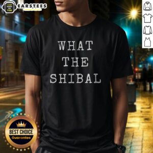 Original What The Shibal Shirt