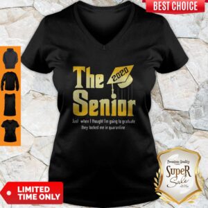 Alternative view of Good The Senior Just When I Thought I Am Going To Graduate They Locked Me In Quarantine Shirt