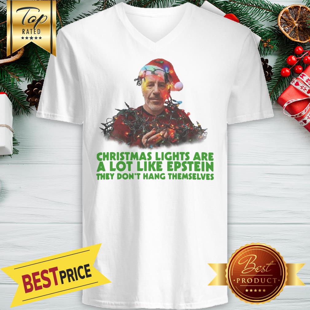 Official Jeffrey Epstein Christmas Lights Are A Lot Like Epstein They Don’t Hang Themselves Shirt - Image 2