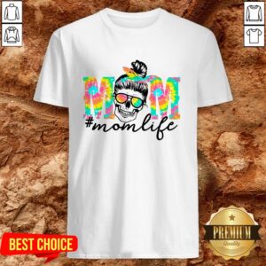 Tie Dye Mom Life Bun Hair Skull Shirt