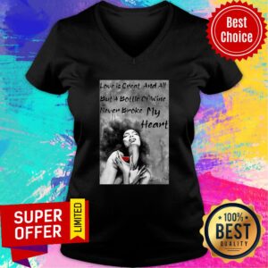 Alternative view of Funny Love Is Great And All But A Bottle Of Wine Never Broke My Heart Shirt