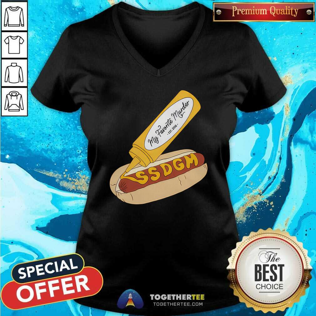 SSDGM Hot Dog My Favorite Murder T-shirt - Image 2