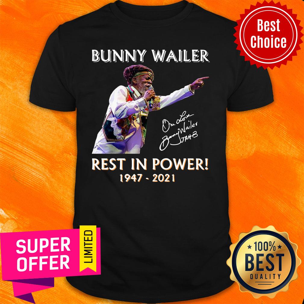 Official Bunny Wailer Rest In Power 1947 2021 Signature Shirt