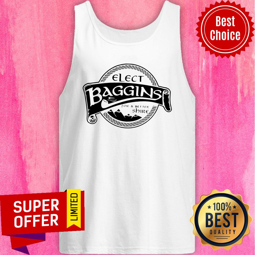 Nice Elect Baggins For A Better Shire Shirt - Image 4