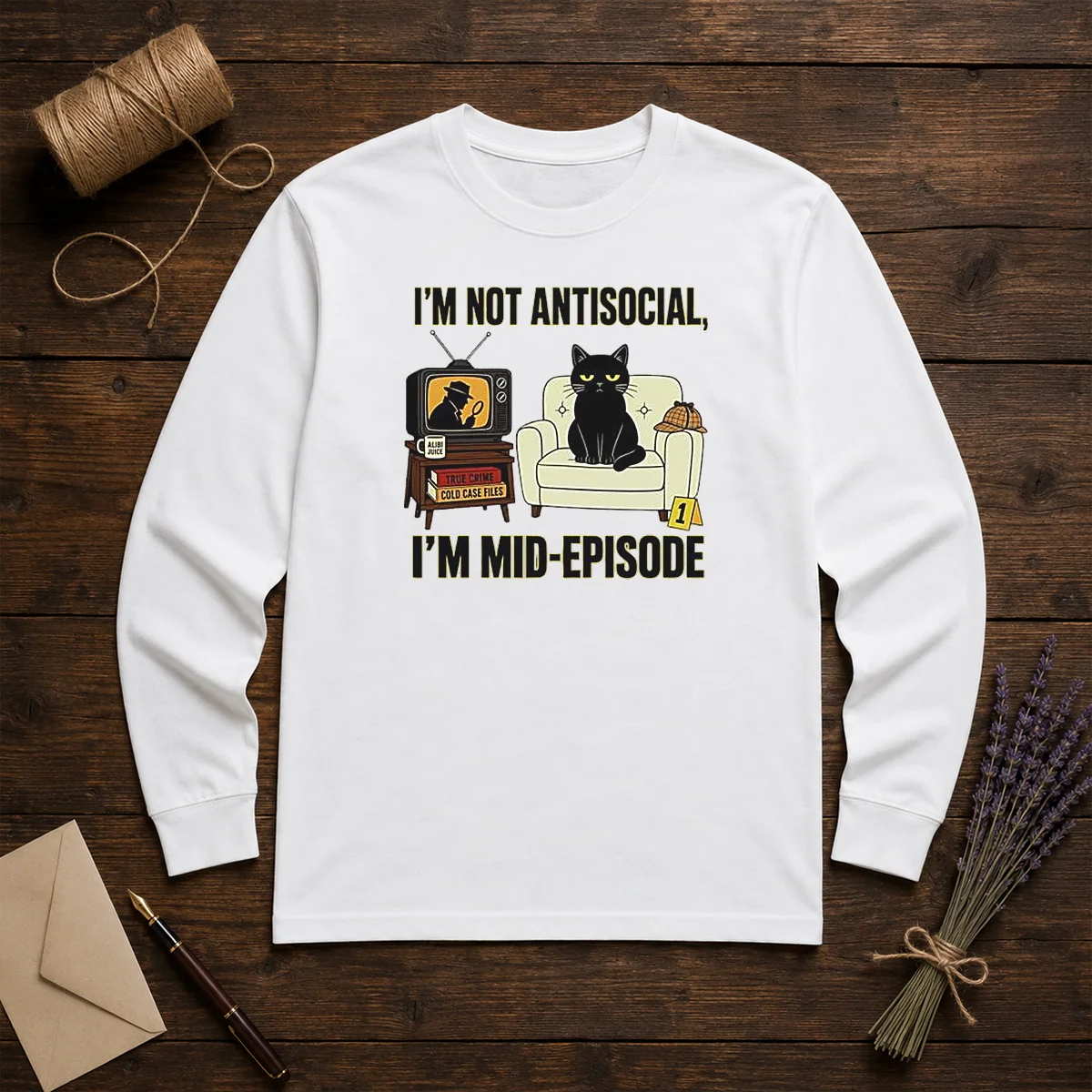 Pretty I Am Not Antisocial I Am Mid Episode Black Cat True Crime Mystery Lover Shirt - Image 5