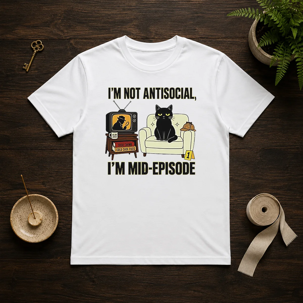 Pretty I Am Not Antisocial I Am Mid Episode Black Cat True Crime Mystery Lover Shirt