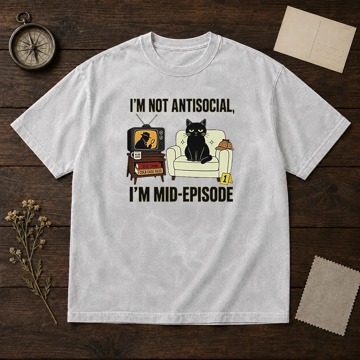 Pretty I Am Not Antisocial I Am Mid Episode Black Cat True Crime Mystery Lover Shirt - Image 8