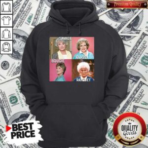 Alternative view of Original Savage Classy Bougie Ratchet The Golden Girls Shirt