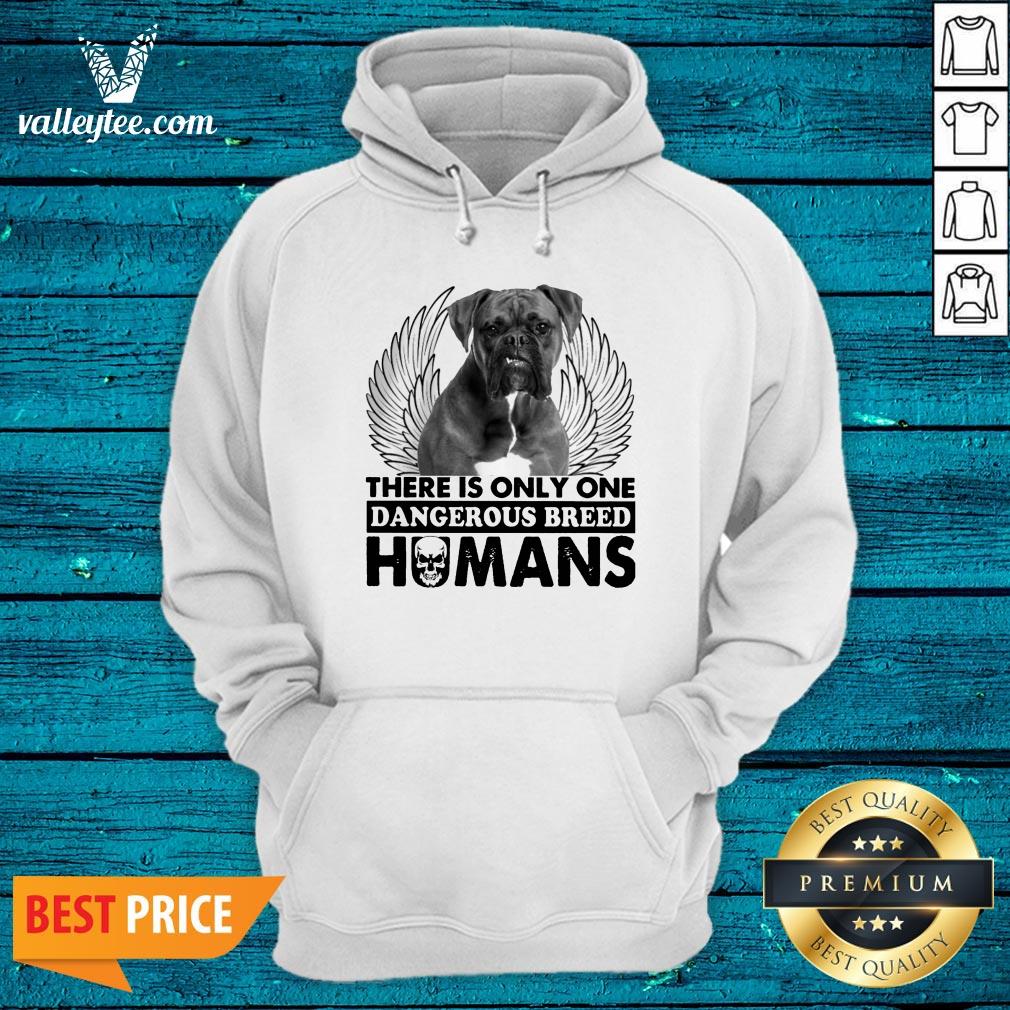 Pitbull There Is Only One Dangerous Breed Humans Shirt - Image 3
