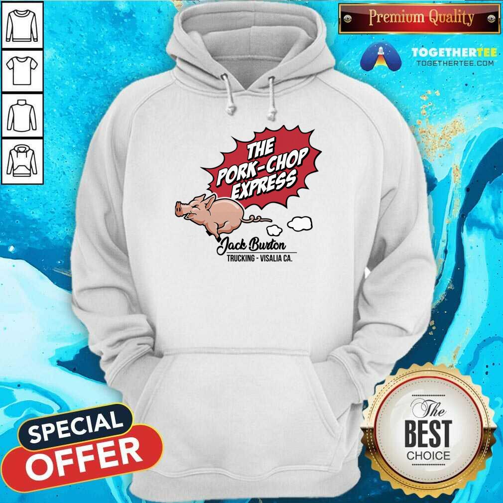 The Pork Chop Express Jack Burton Trucking Visalia Ca Shirt - Image 4