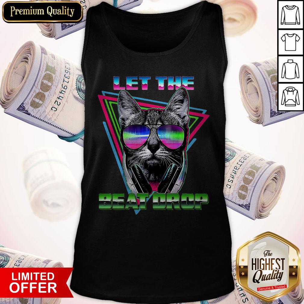 Cat Let The Beat Drop Shirt - Image 4
