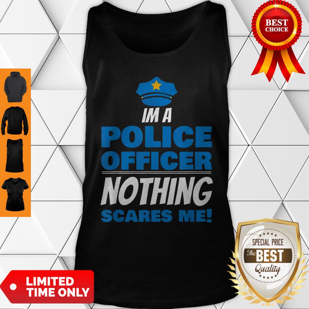 Brave Police Officer Not Afraid Cop Law Enforcement Shirt - Image 3