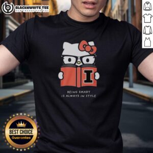 Official Dave Portnoy Illinois Hello Kitty Being Smart Is Always In Style Shirt