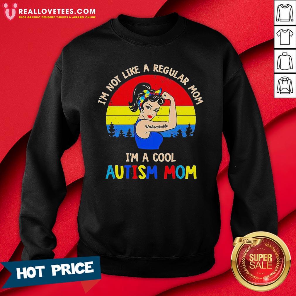 Vip Strong Girl I’m Not Like A Regular Mom I’m A Cool Autism Mom Vintage Shirt - Image 3