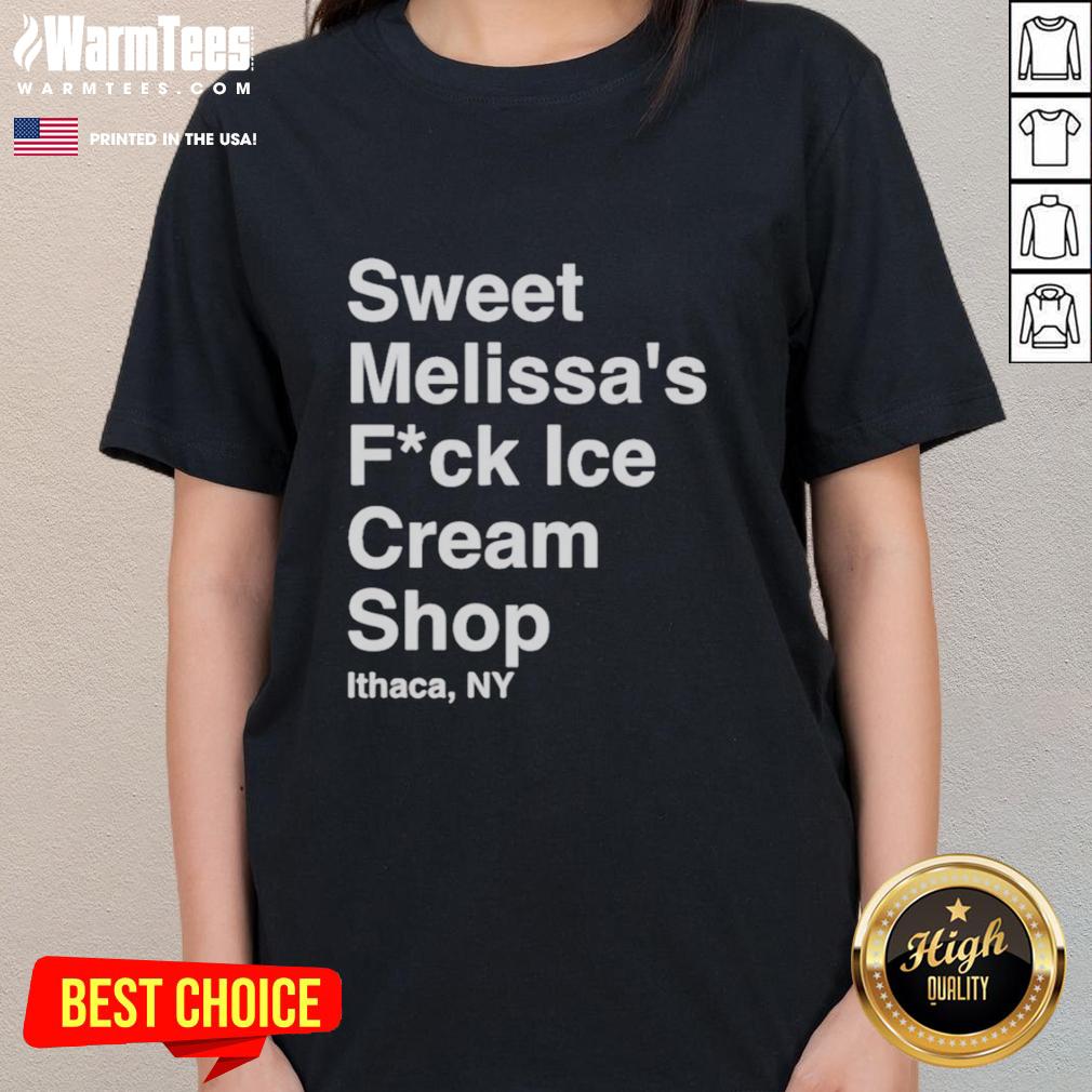 Original Sweet Melissa's Fck Ice Cream Shop Ithaca Ny T-Shirt - Image 3