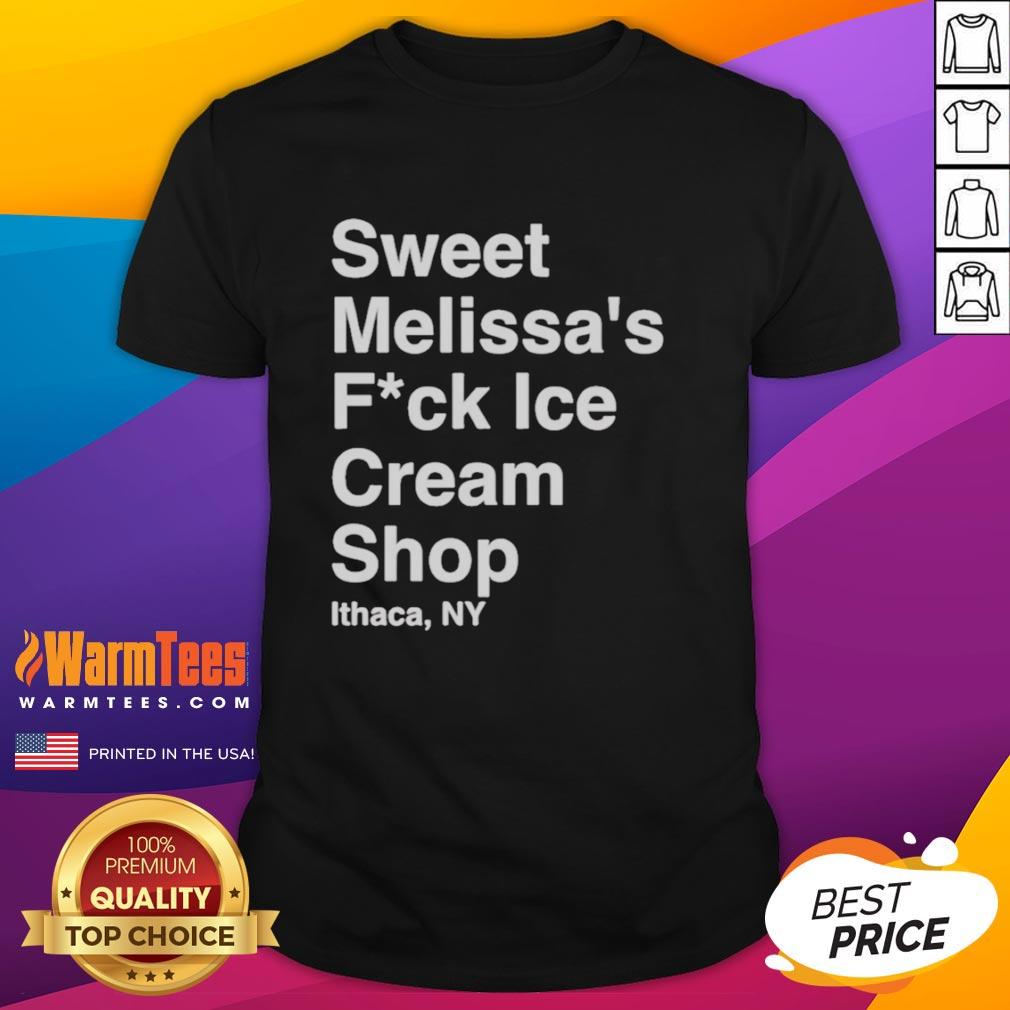 Original Sweet Melissa's Fck Ice Cream Shop Ithaca Ny T-Shirt