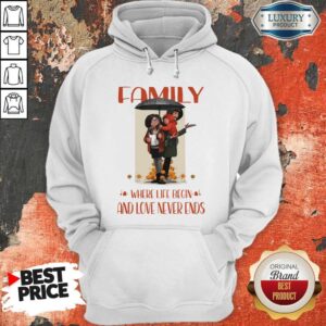 Alternative view of Family Where Life Begin And Love Never Ends Shirt