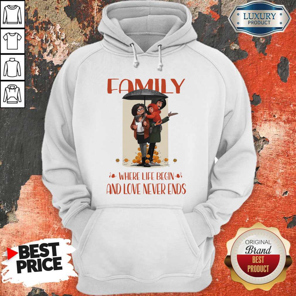 Family Where Life Begin And Love Never Ends Shirt - Image 2