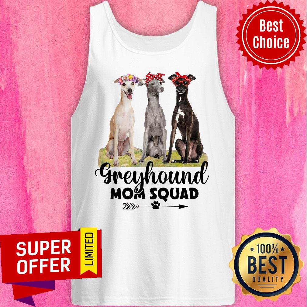 Nice Greyhound Dogs Mom Squad Shirt - Image 4