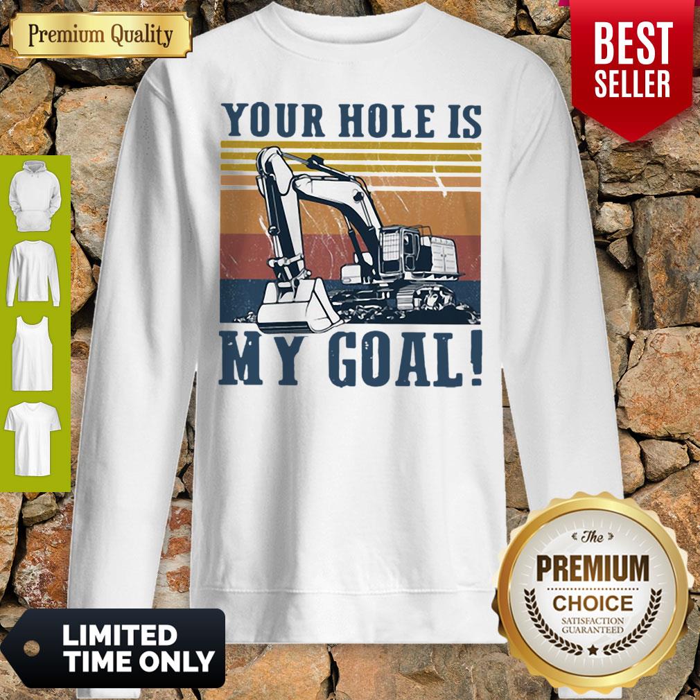 Premium Your Hole Is My Goal Vintage Shirt - Image 4