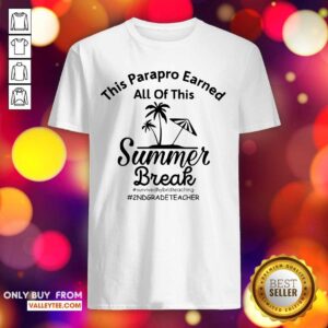 This Teacher Earned All Of This Summer Break Survived Hybrid Teacher 2nd Grade Teacher Shirt