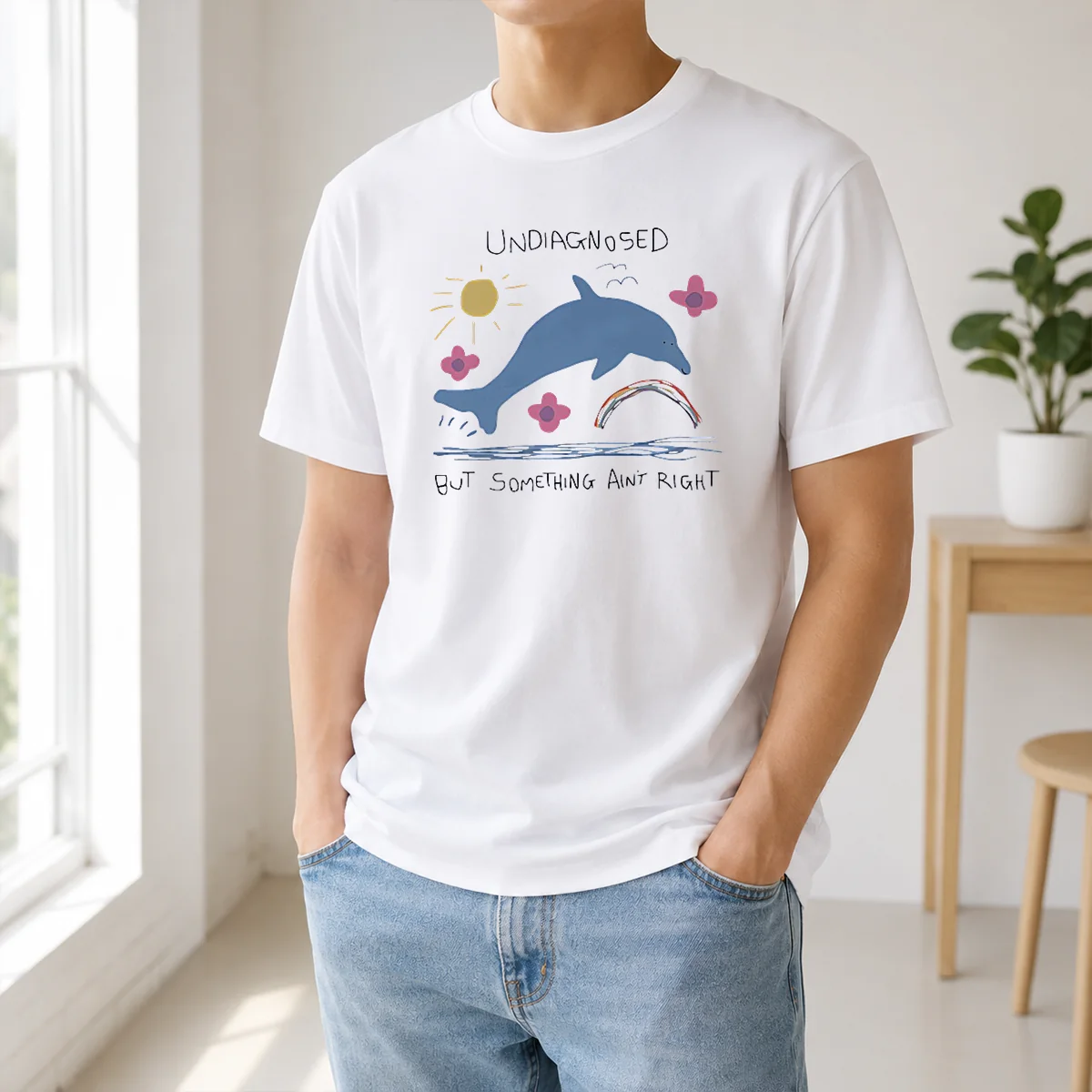 Happy Funny Dolphin Jumping Undiagnosed But Something Ain't Right Shirt