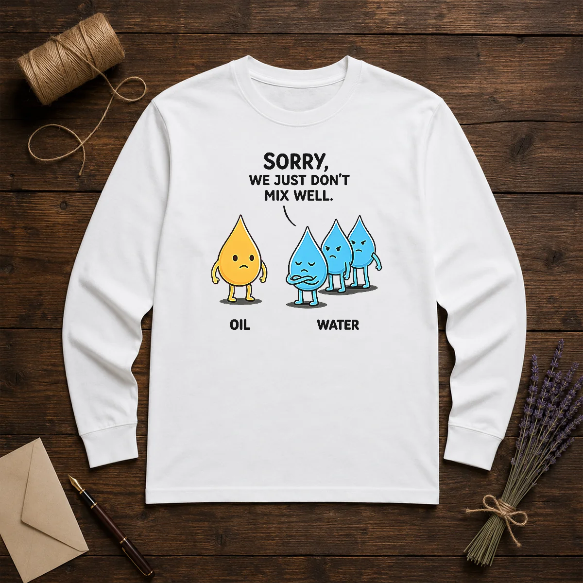 Pretty Sorry We Just Don'T Mix Well Geek Shirt - Image 5